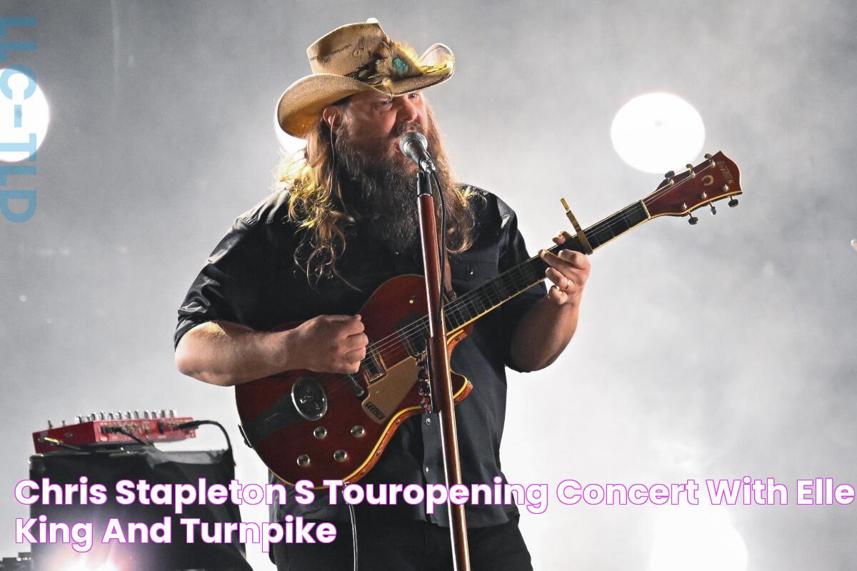 Chris Stapleton's touropening concert with Elle King and Turnpike