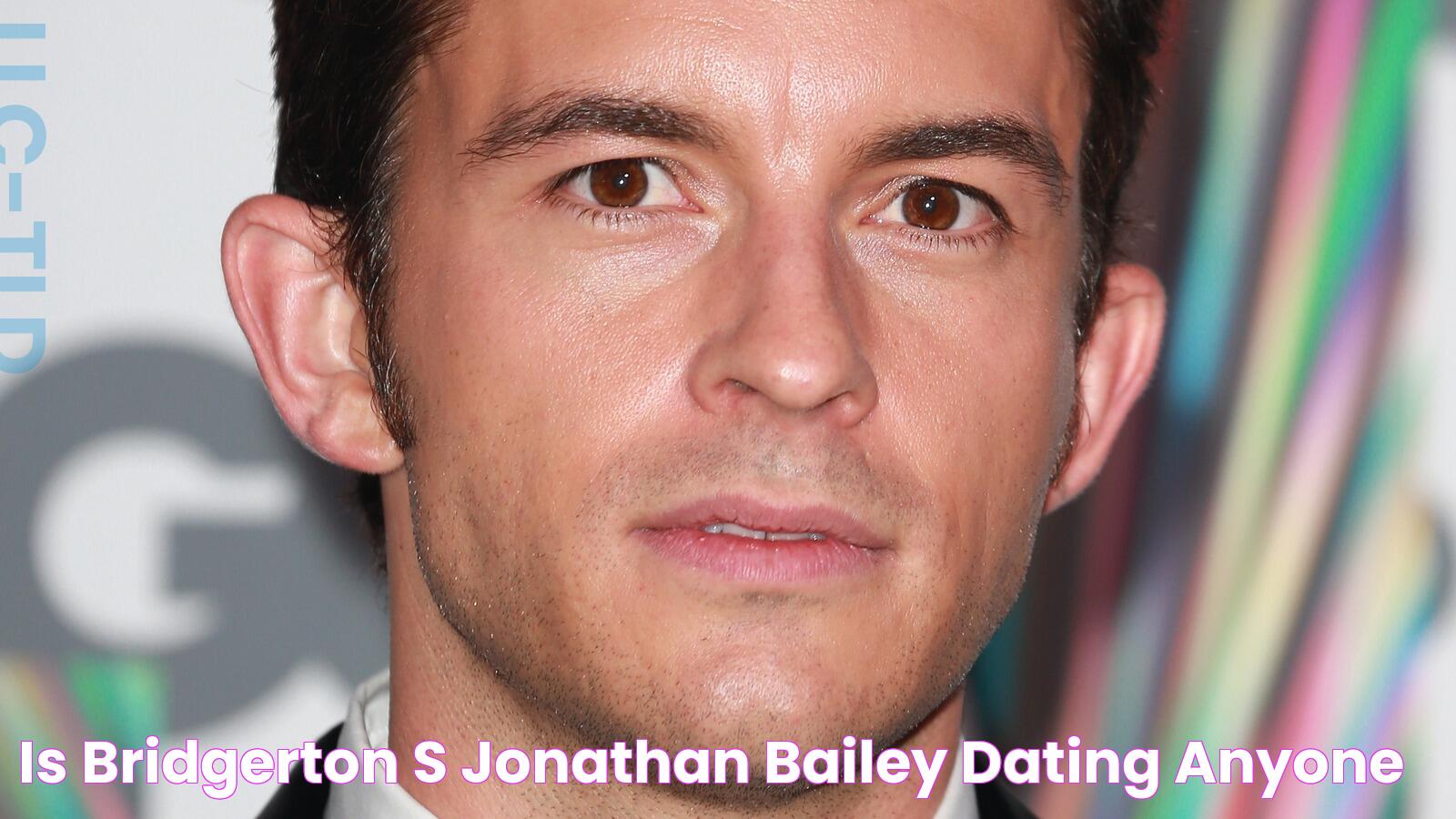 Is Bridgerton's Jonathan Bailey Dating Anyone?