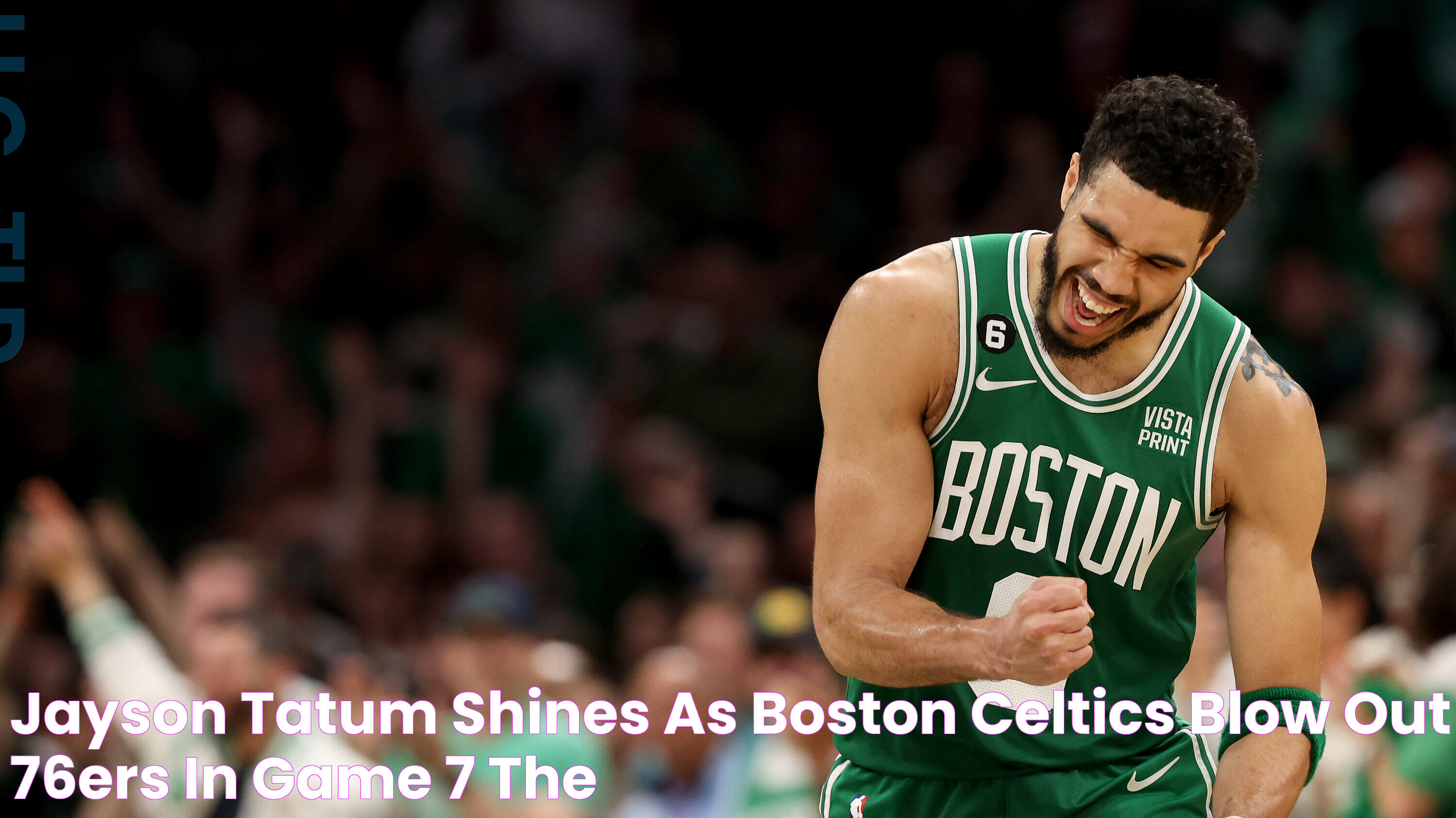 Jayson Tatum Shines as Boston Celtics Blow Out 76ers in Game 7 The