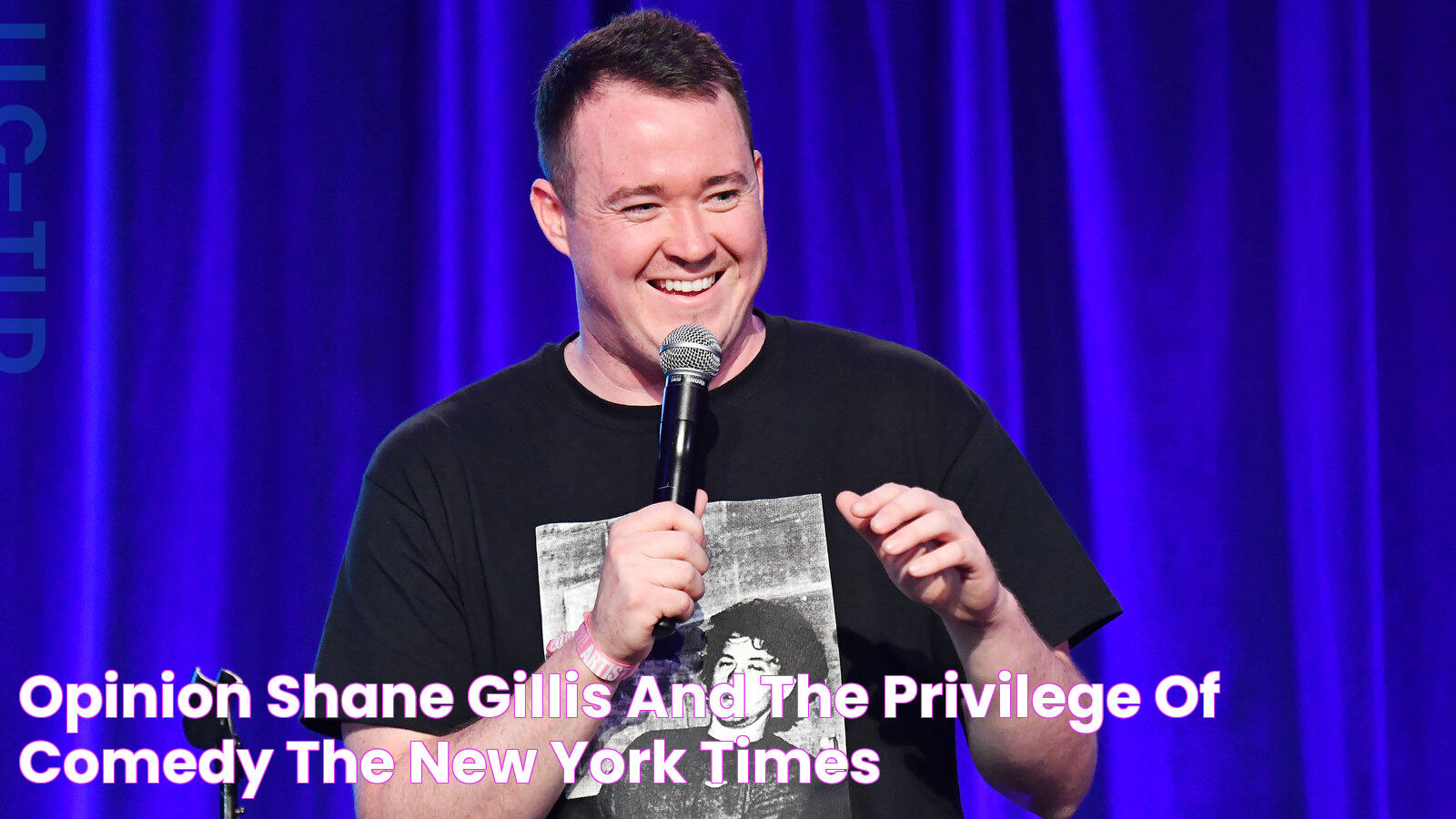 Opinion Shane Gillis and the Privilege of Comedy The New York Times