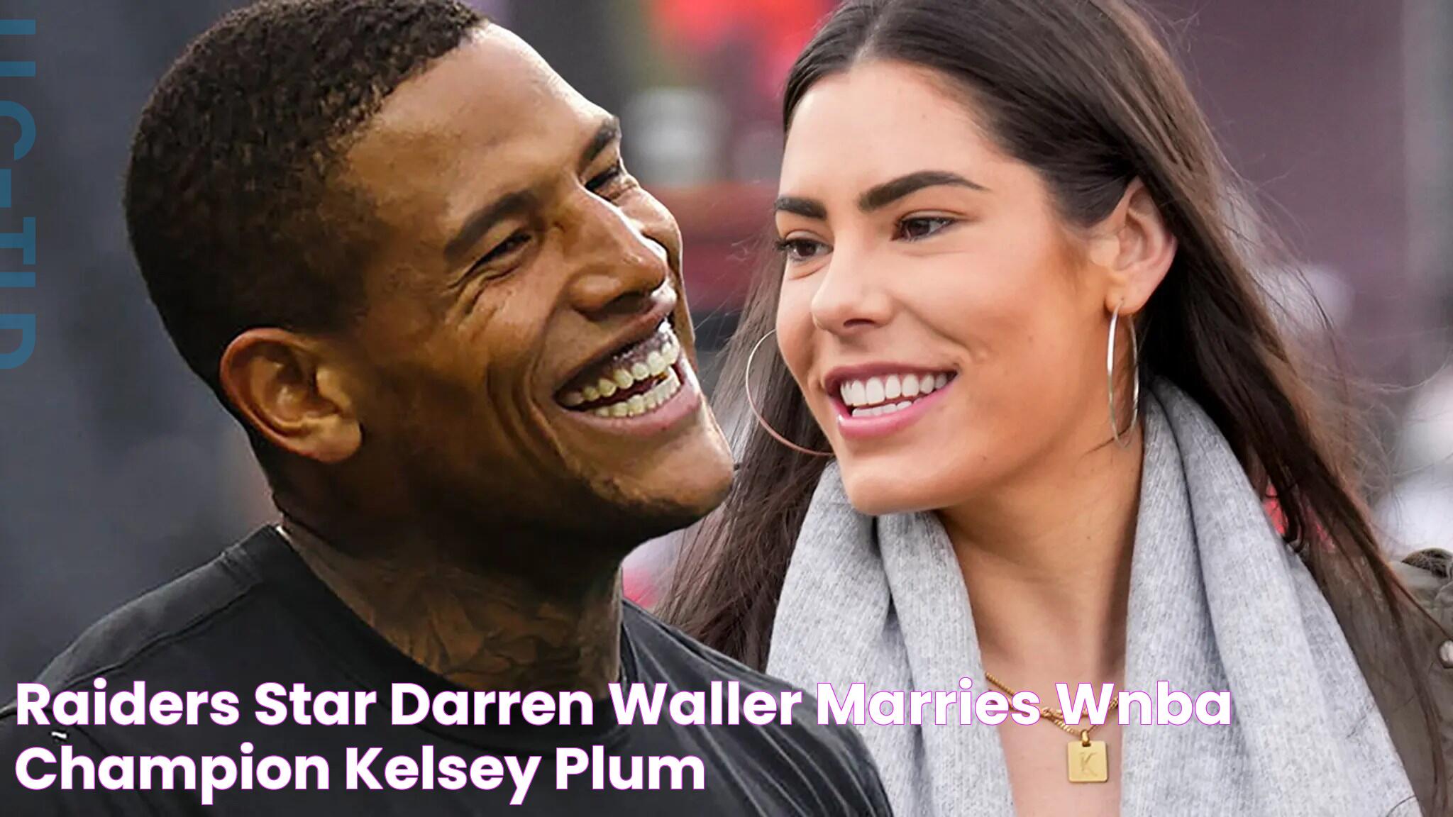 Raiders Star Darren Waller Marries WNBA Champion Kelsey Plum