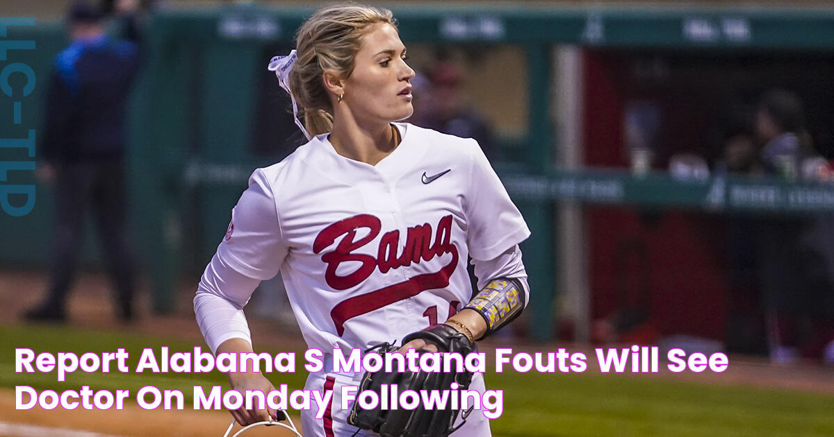 Report Alabama's Montana Fouts will see doctor on Monday following