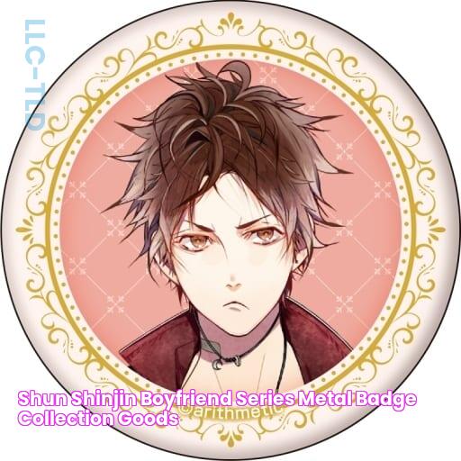 SHUN "SHINJIN BOYFRIEND SERIES metal badge COLLECTION" Goods