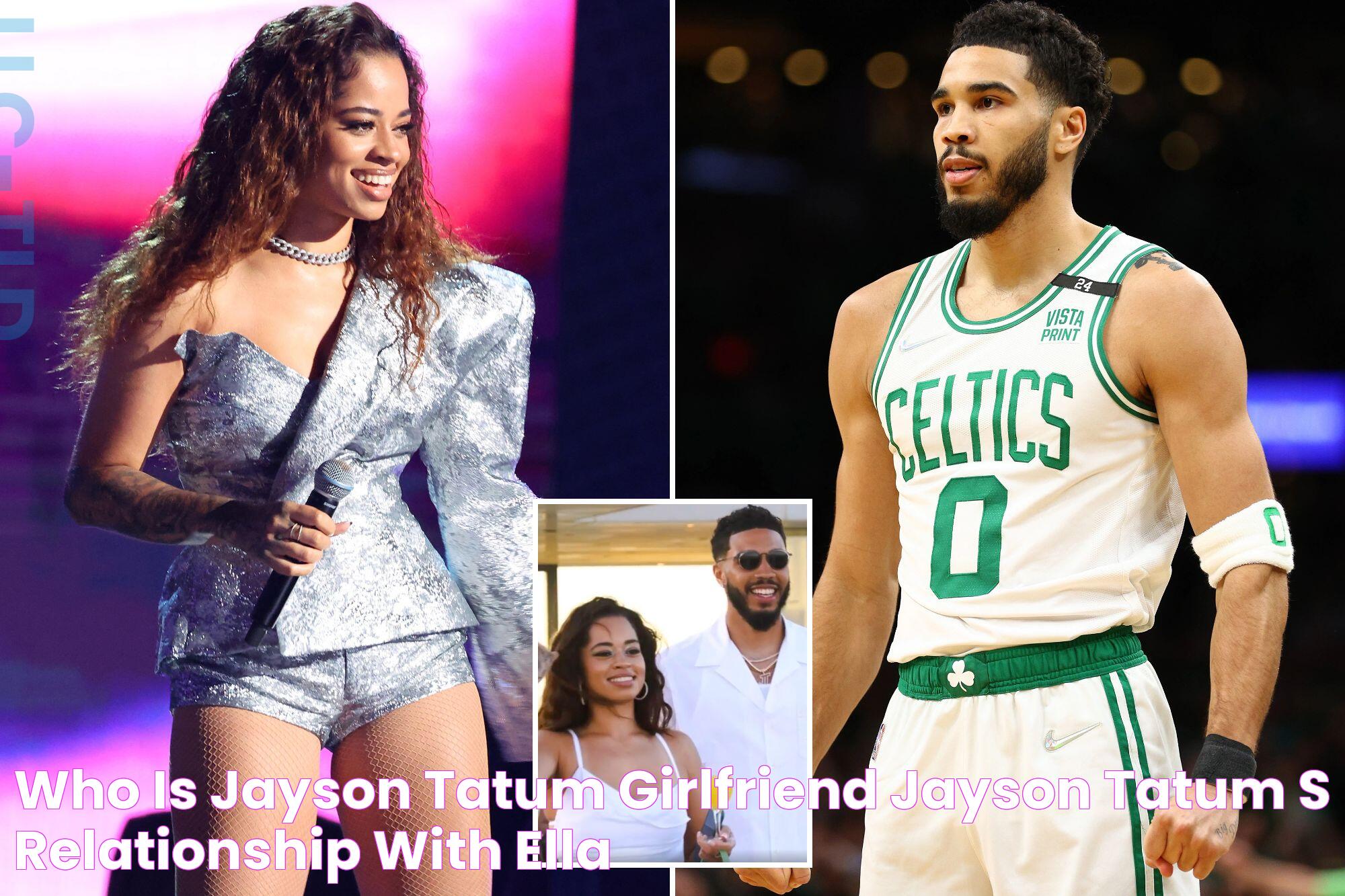 Who is Jayson Tatum Girlfriend? Jayson Tatum’s Relationship With Ella