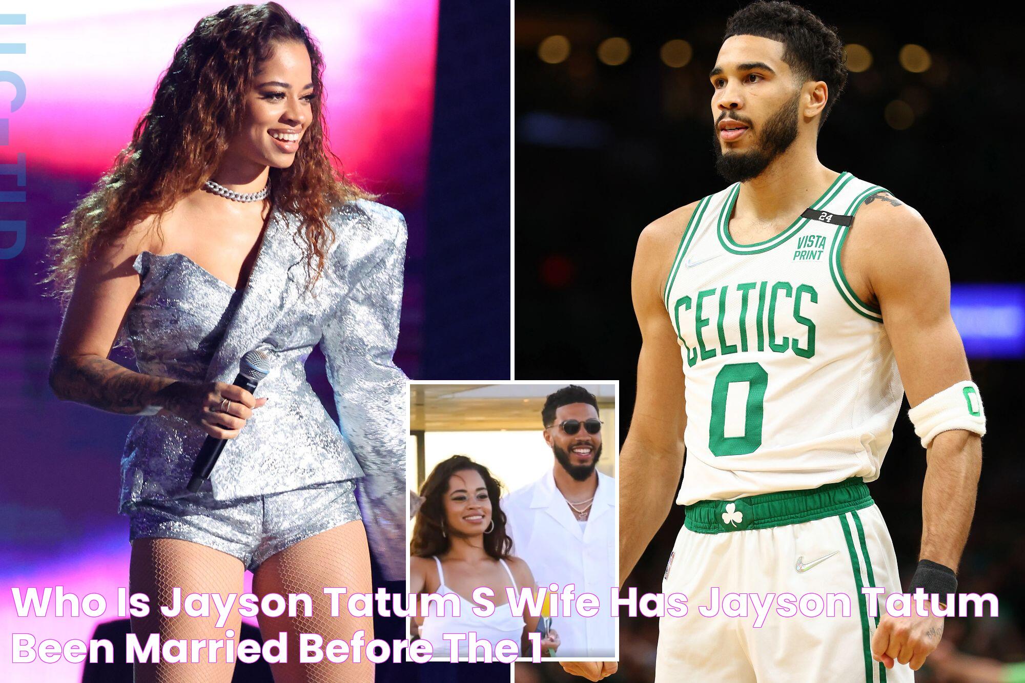 Who is Jayson Tatum’s Wife? Has Jayson Tatum Been Married Before? The