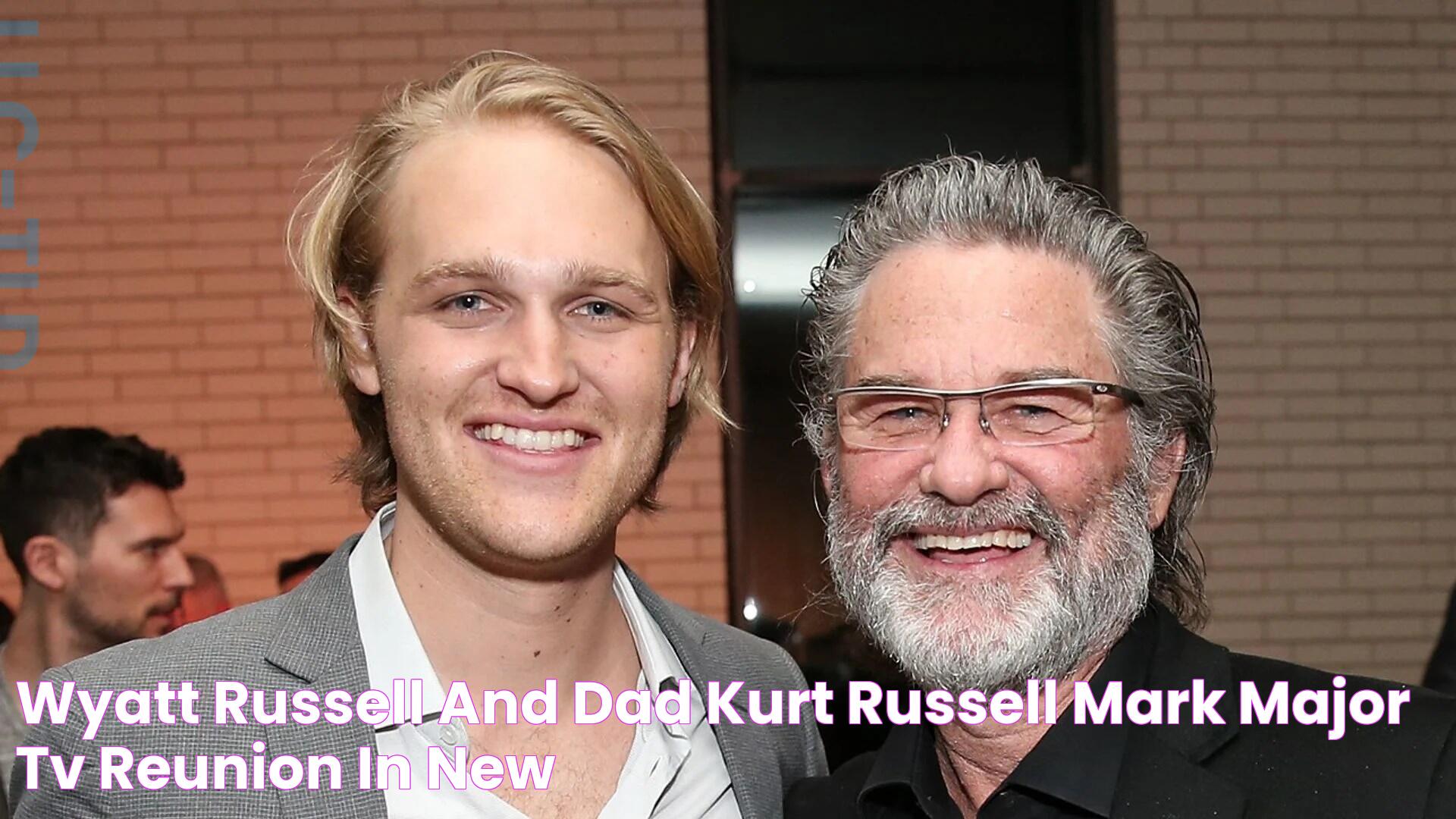 Wyatt Russell and dad Kurt Russell mark major TV reunion in new