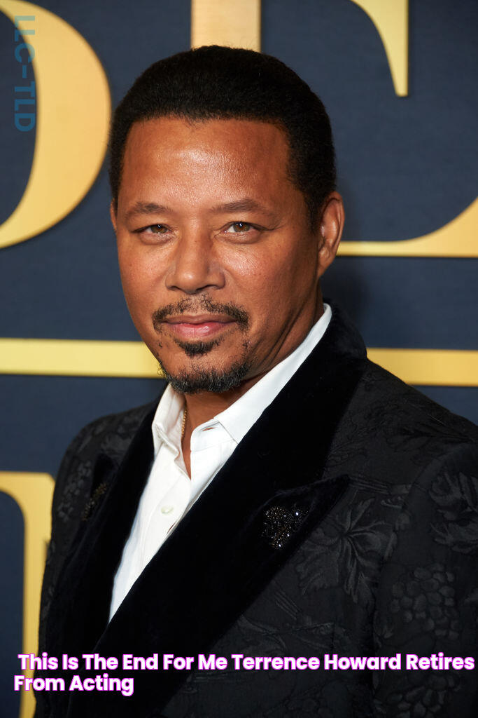 'This Is The End For Me' Terrence Howard Retires From Acting