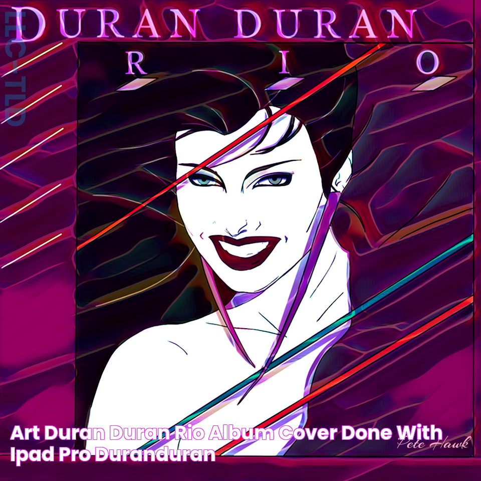 Art Duran Duran Rio Album Cover Done with iPad Pro duranduran