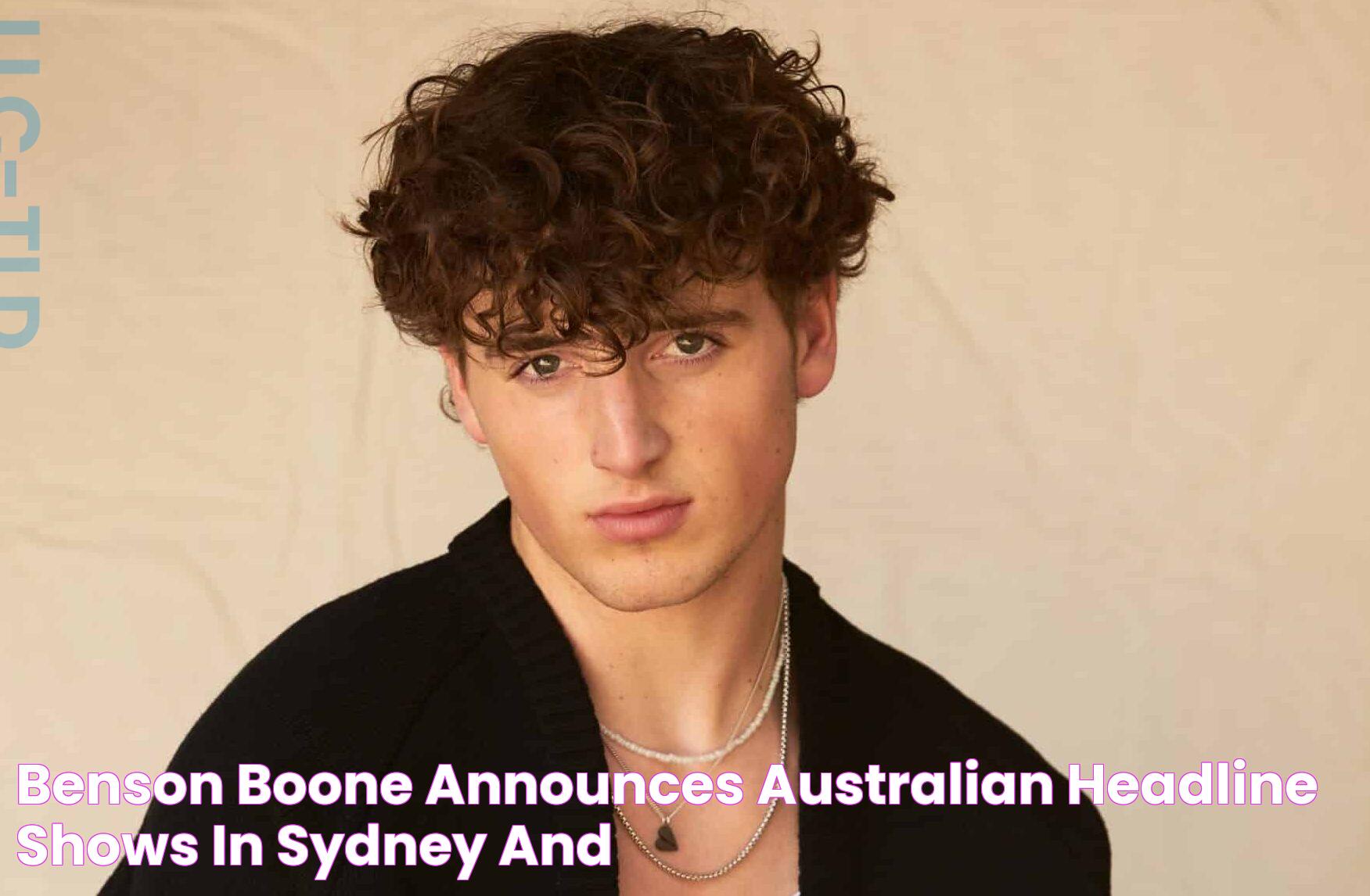 Benson Boone announces Australian headline shows in Sydney and