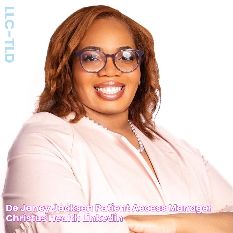 De’Janey Jackson Patient Access Manager CHRISTUS Health LinkedIn