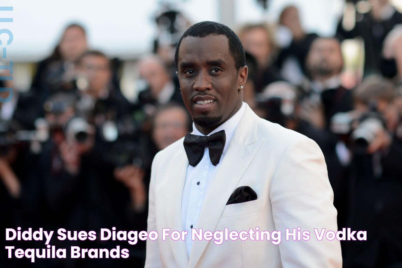 Diddy Sues Diageo for Neglecting His Vodka, Tequila Brands