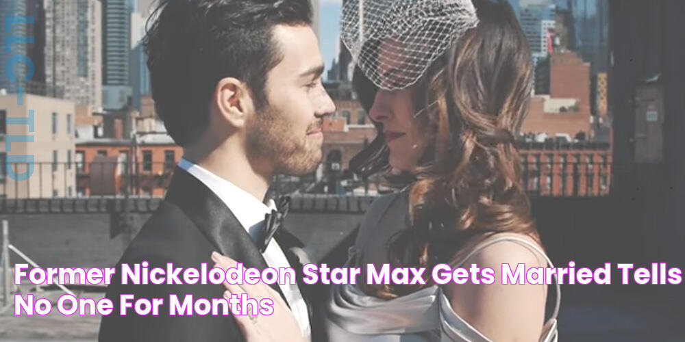 Former Nickelodeon Star MAX Gets Married & Tells No One For Months