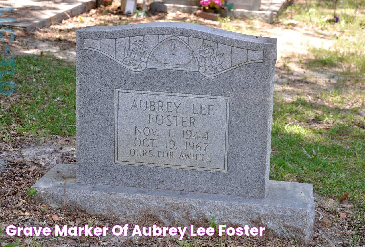 Grave marker of Aubrey Lee Foster