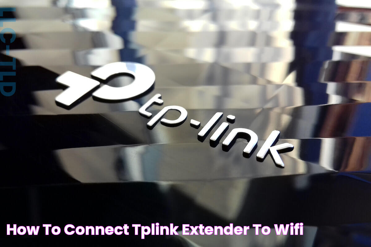 How to Connect TPLink Extender to WiFi