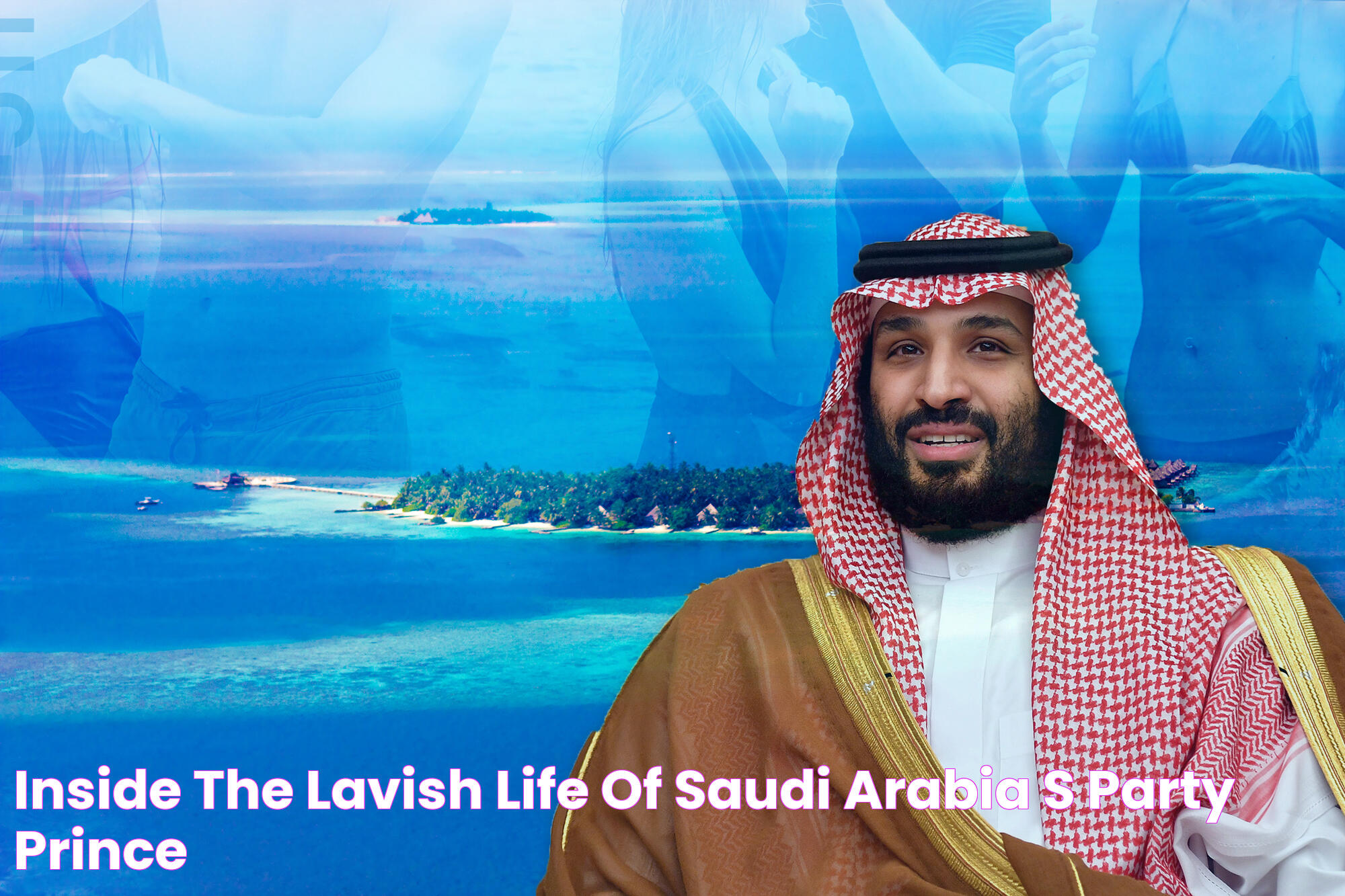 Inside the lavish life of Saudi Arabia's party prince