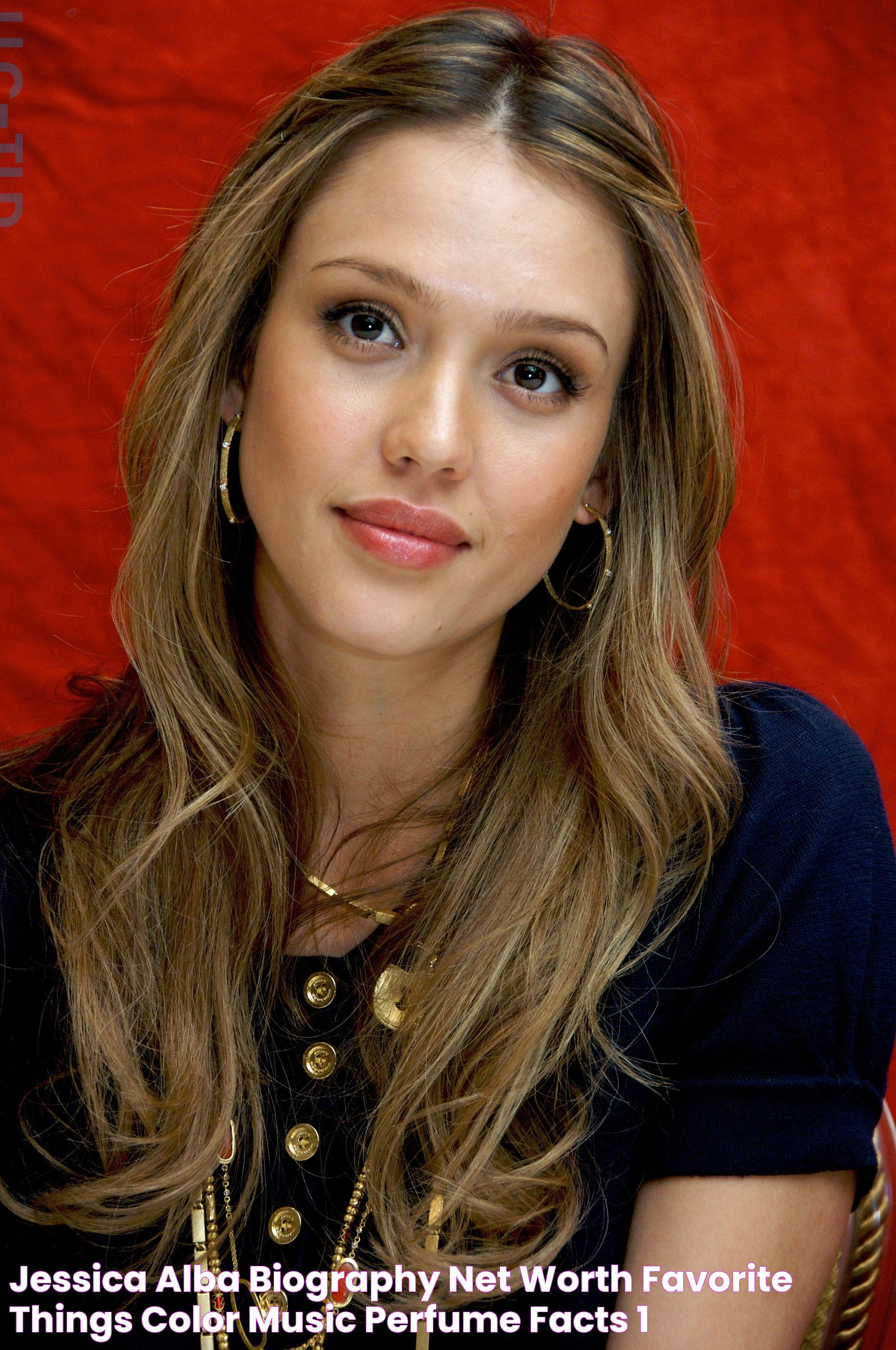 Jessica Alba Biography Net worth Favorite Things Color Music Perfume Facts