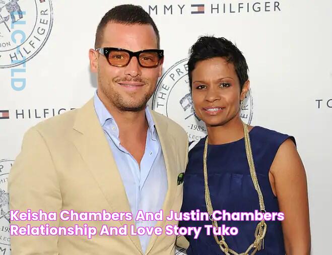 Keisha Chambers and Justin Chambers relationship and love story Tuko