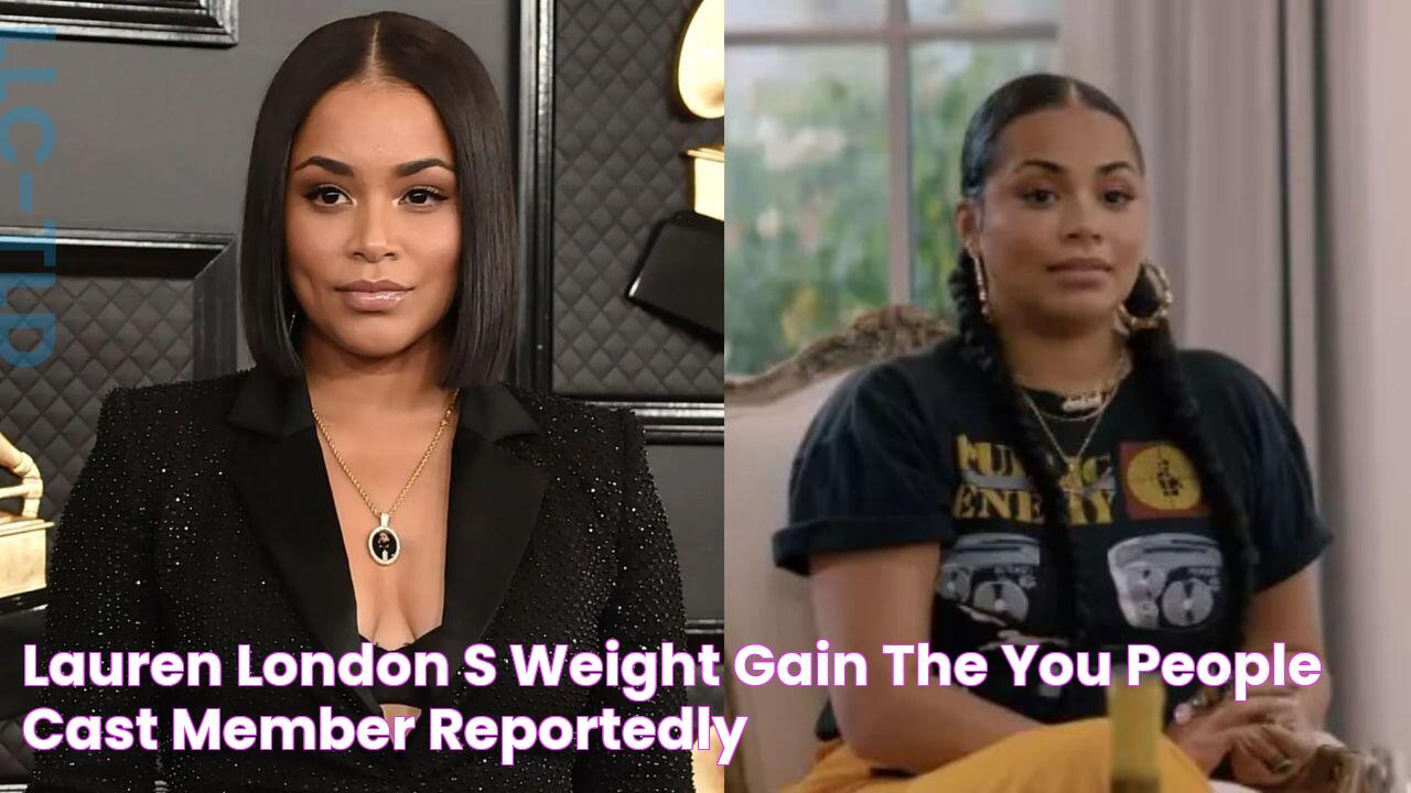 Lauren London's Weight Gain The You People Cast Member Reportedly