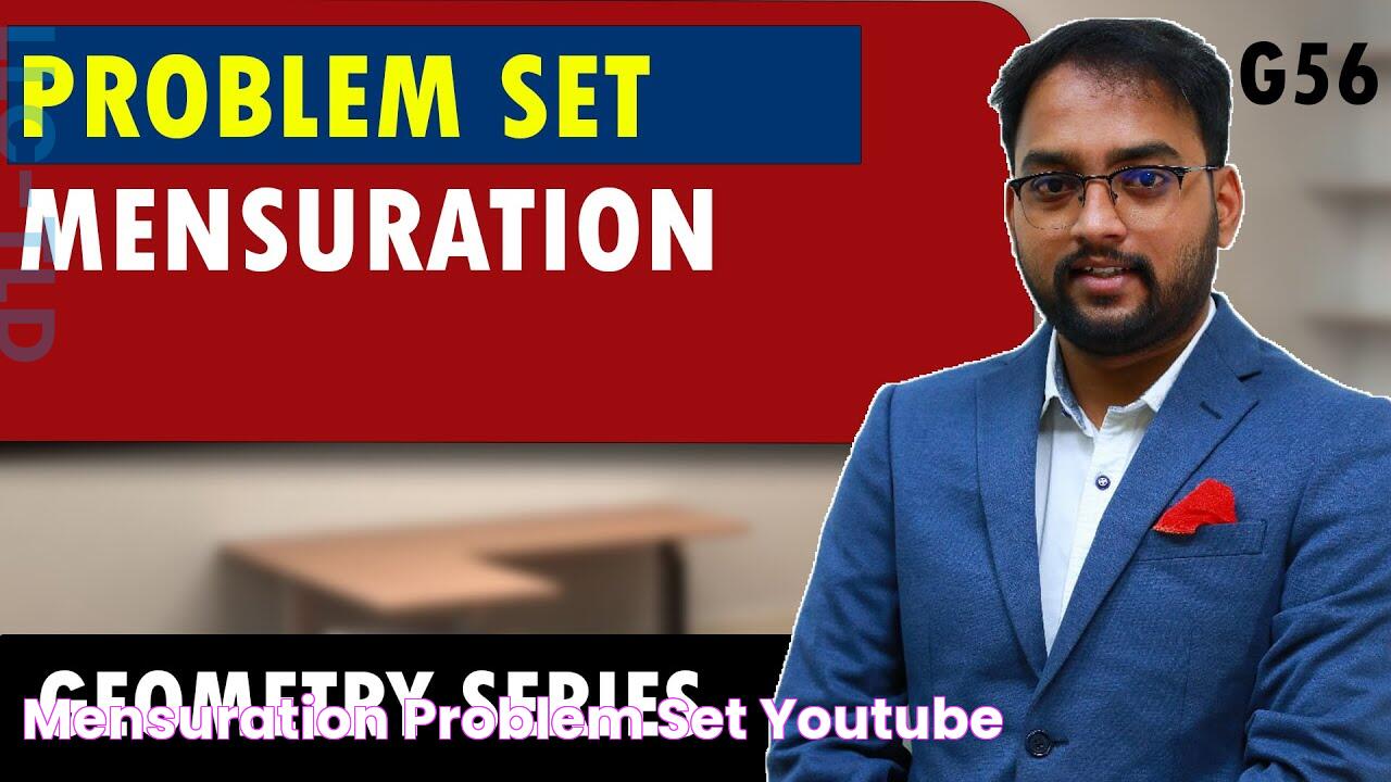 MENSURATION PROBLEM SET YouTube