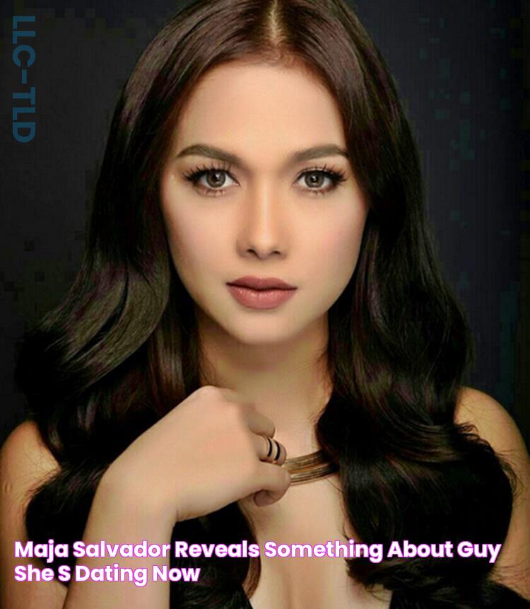 Maja Salvador Reveals Something About Guy She's Dating Now