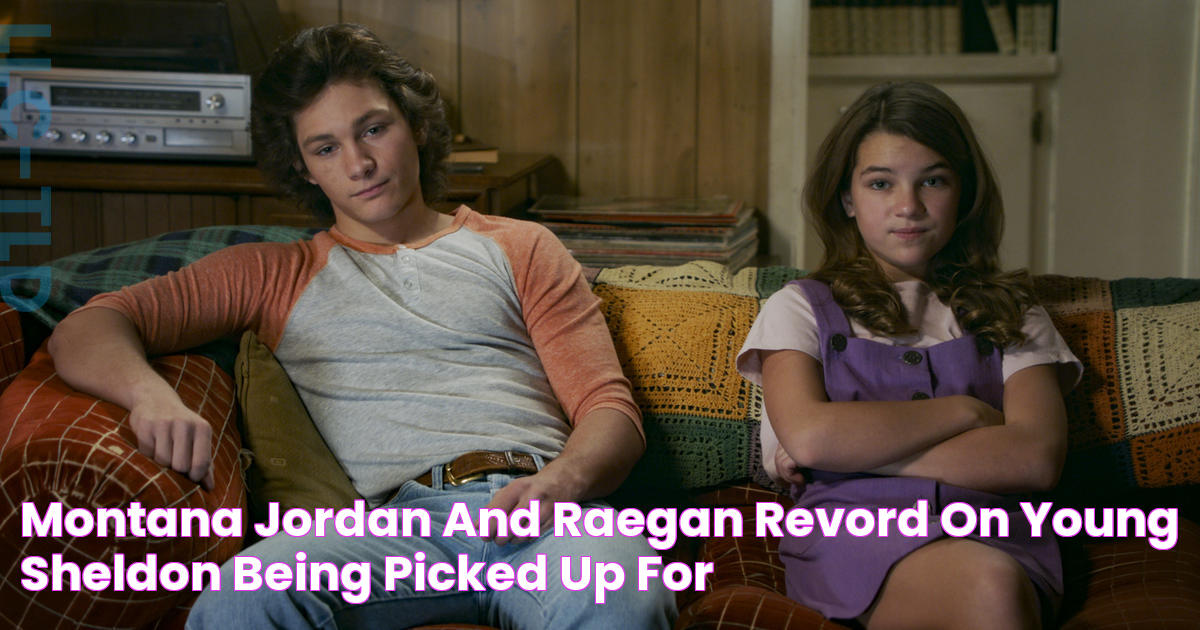 Montana Jordan And Raegan Revord On 'Young Sheldon' Being Picked Up For