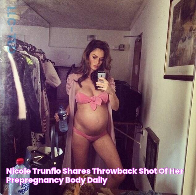 Nicole Trunfio shares throwback shot of her prepregnancy body Daily