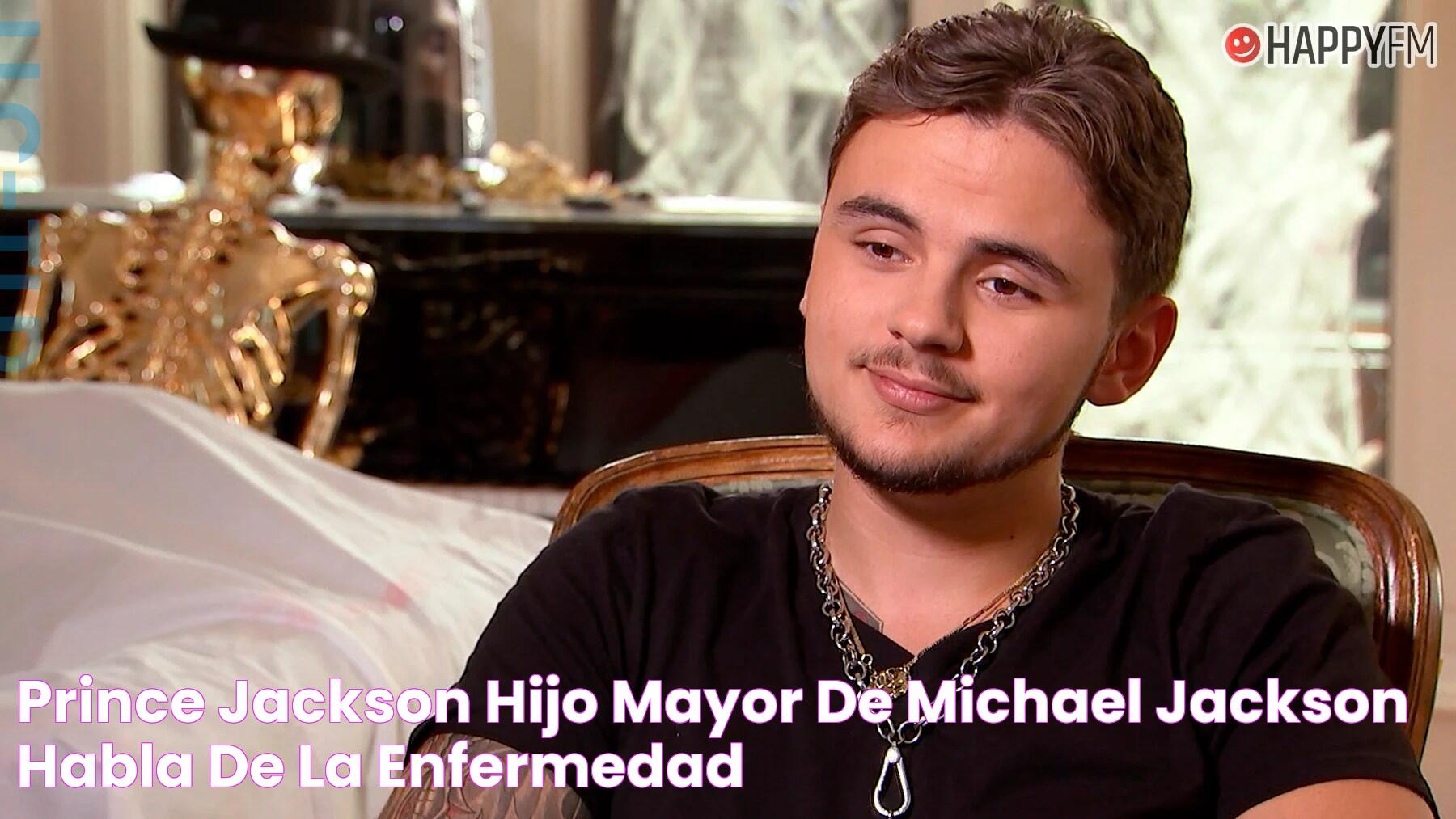 Prince Jackson, hijo mayor de Michael Jackson, habla de la enfermedad