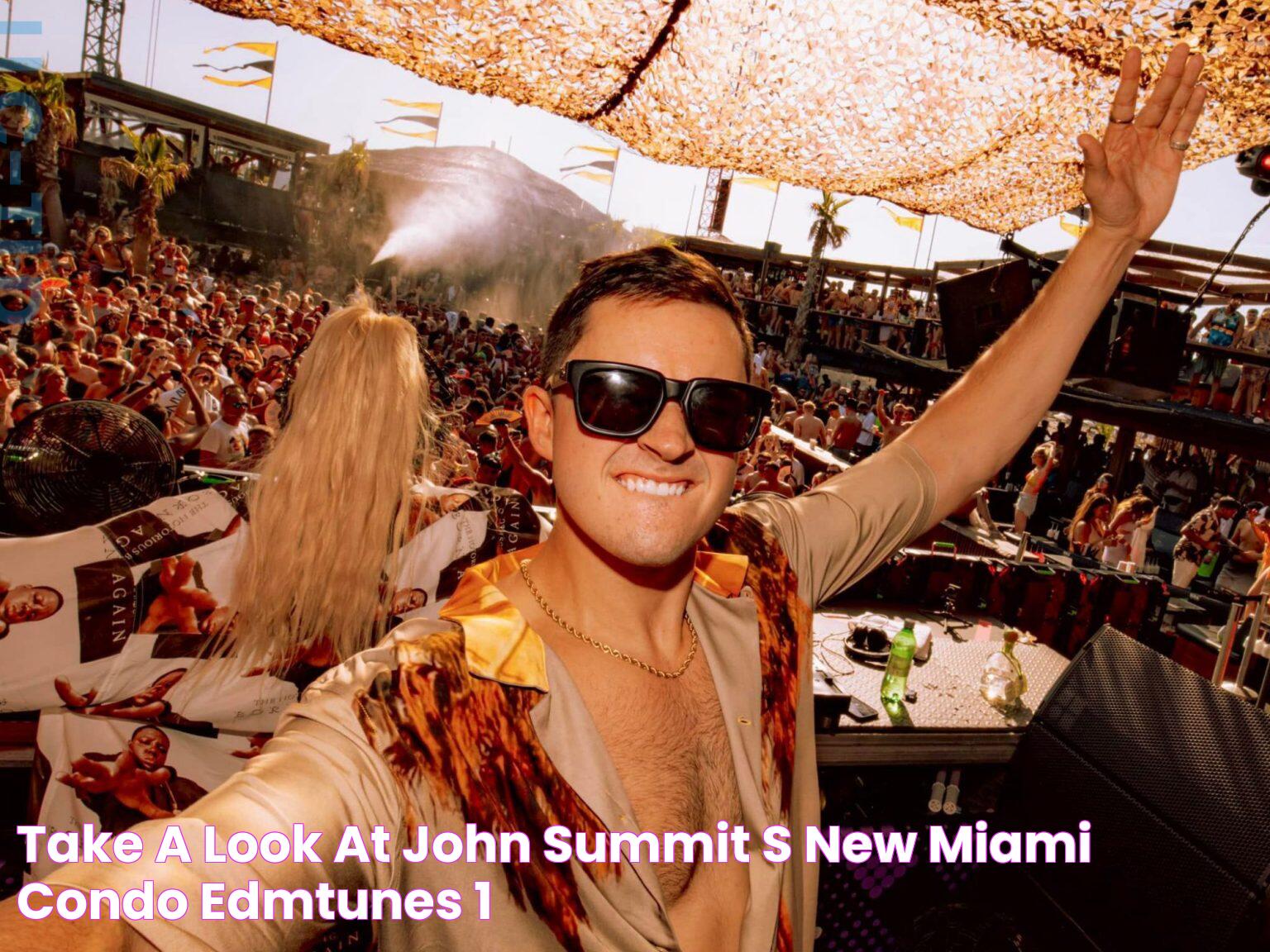 Take a Look at John Summit’s New Miami Condo EDMTunes