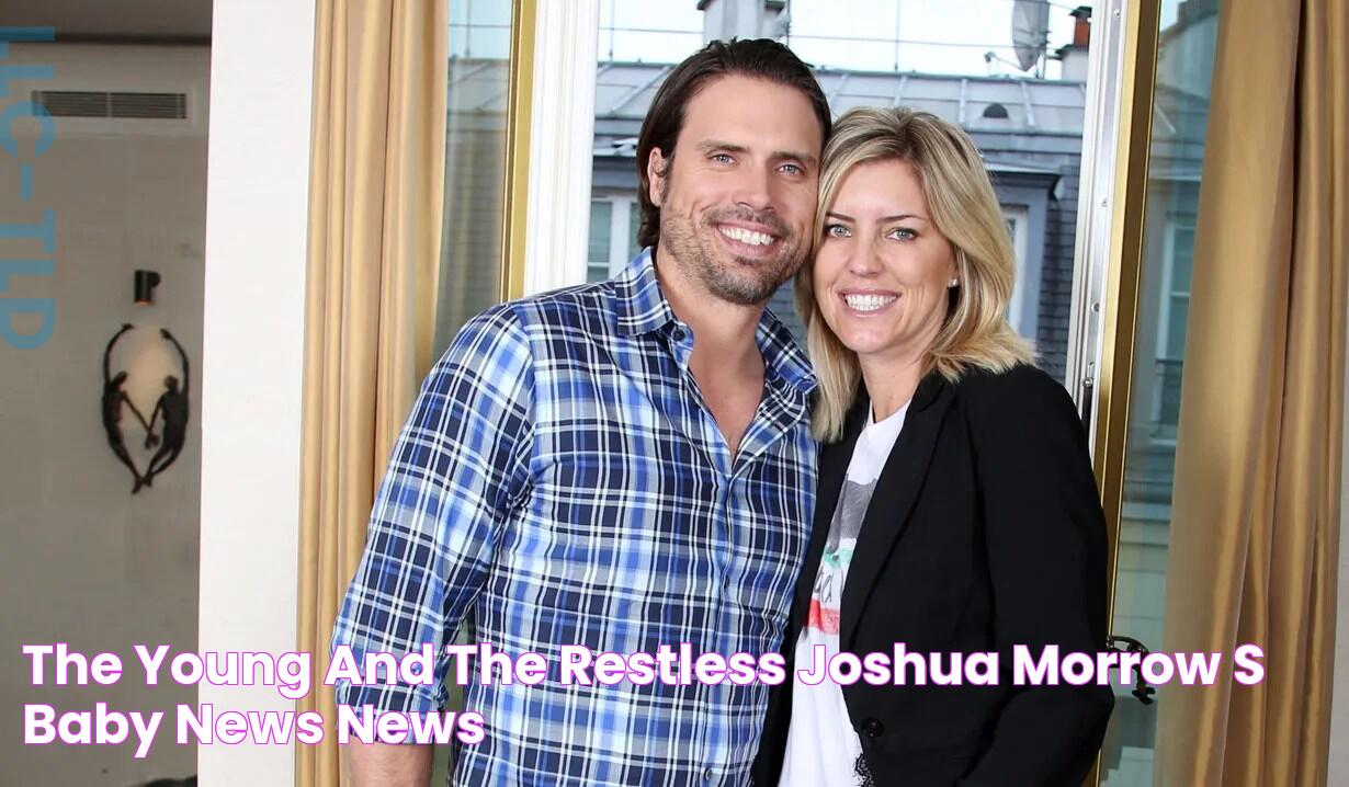 The Young And The Restless’ Joshua Morrow’s Baby News News