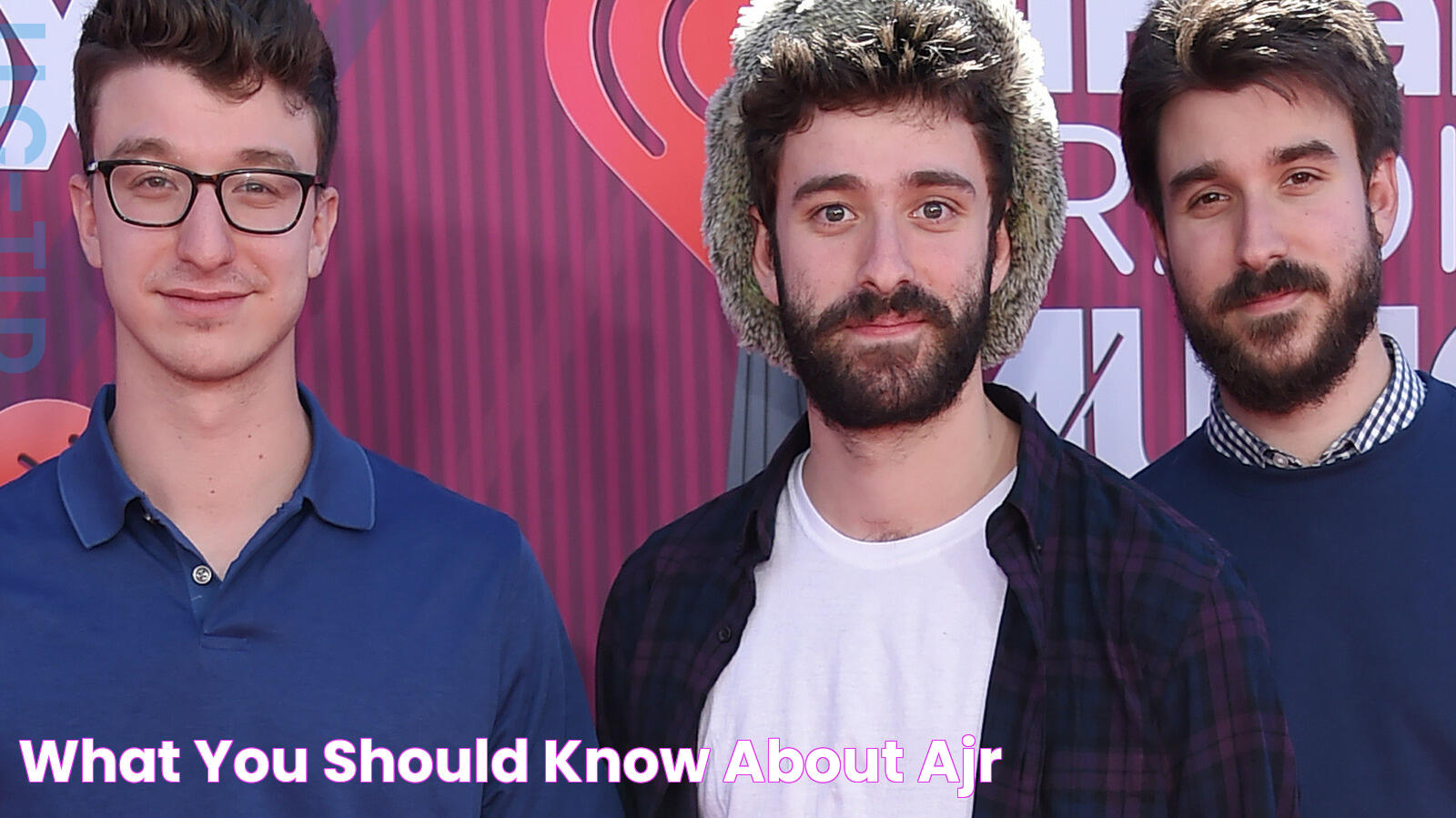 What You Should Know About AJR