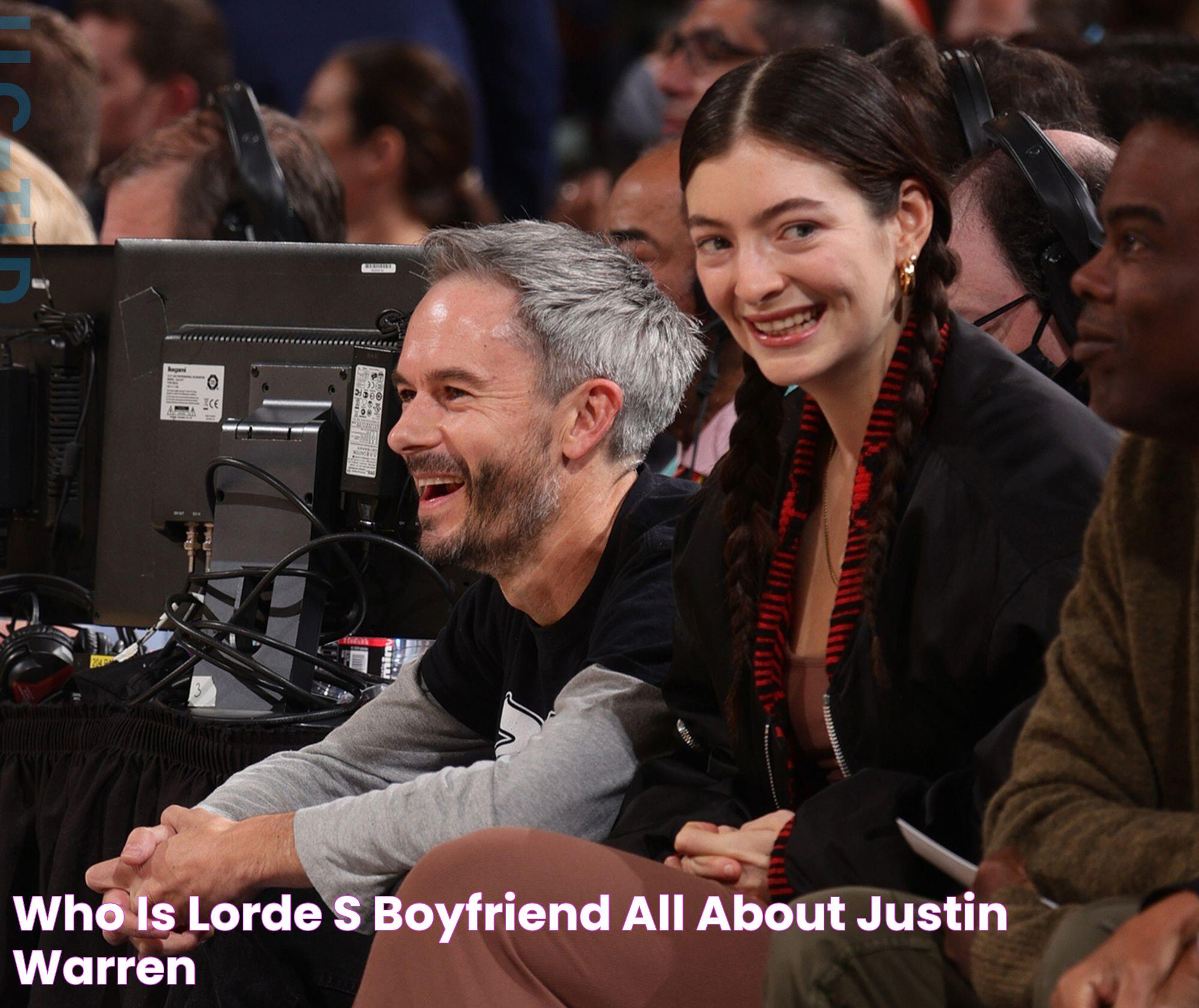 Who Is Lorde's Boyfriend? All About Justin Warren