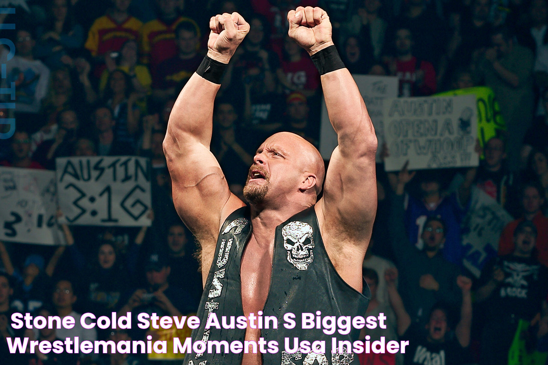 'Stone Cold' Steve Austin's Biggest WrestleMania Moments USA Insider