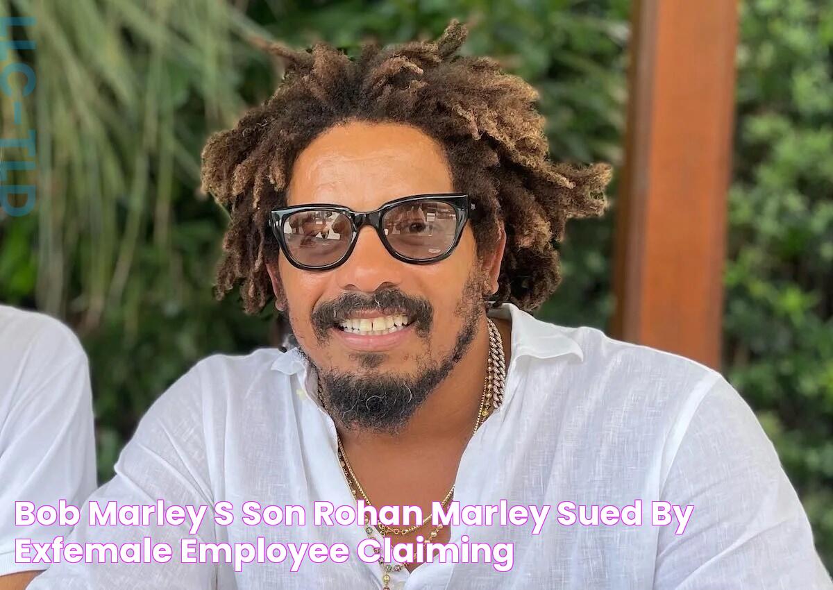 Bob Marley's Son Rohan Marley Sued By ExFemale Employee Claiming