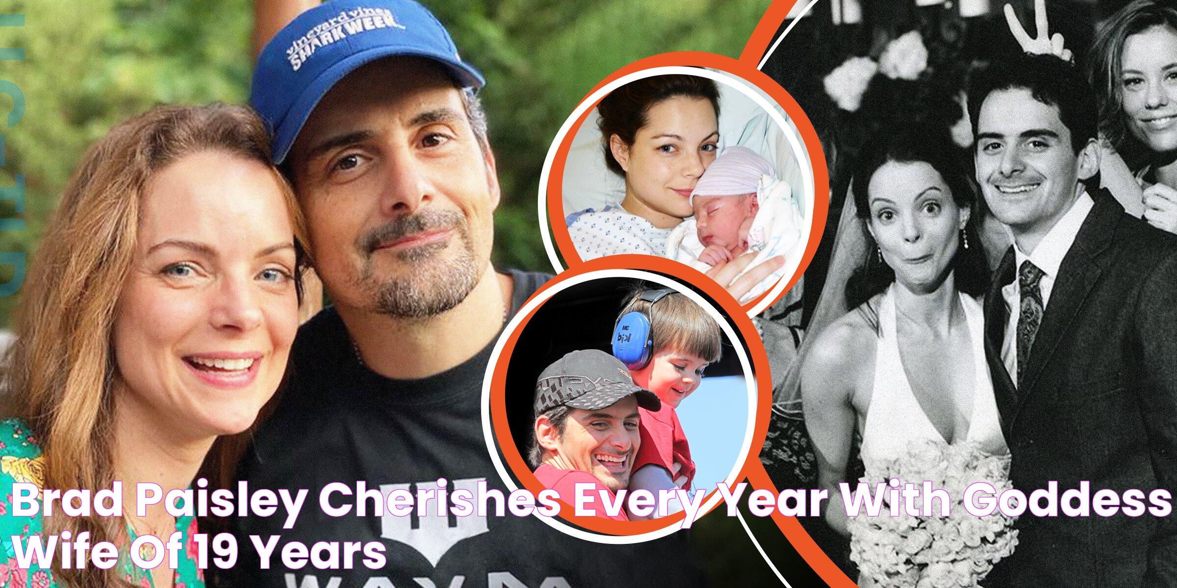 Brad Paisley Cherishes Every Year with 'Goddess' Wife of 19 Years