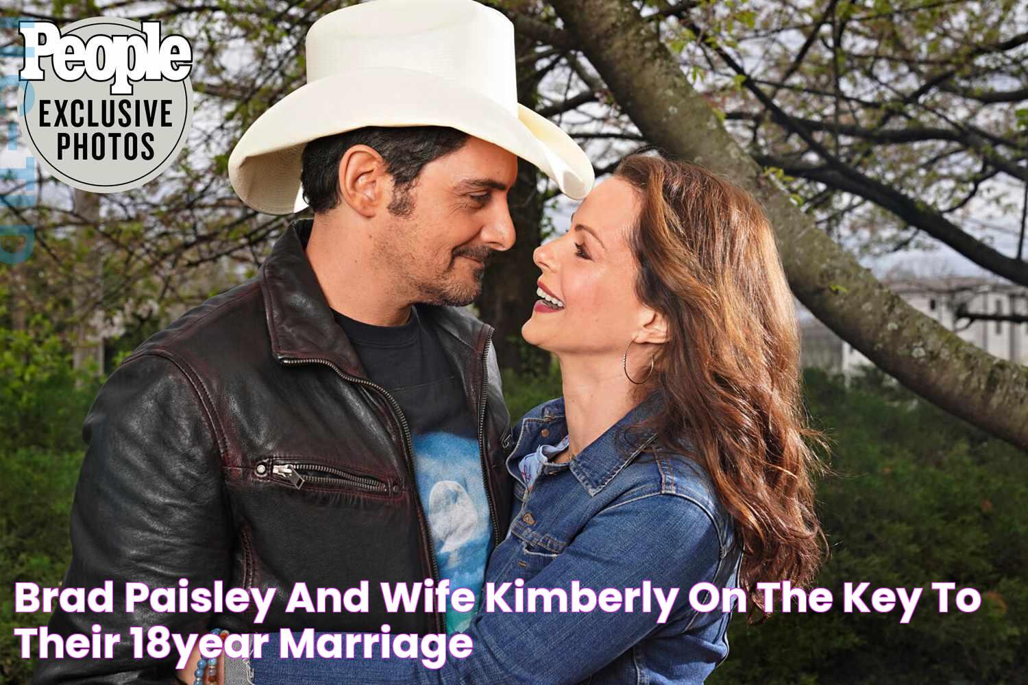 Brad Paisley and Wife Kimberly on the Key to Their 18Year Marriage