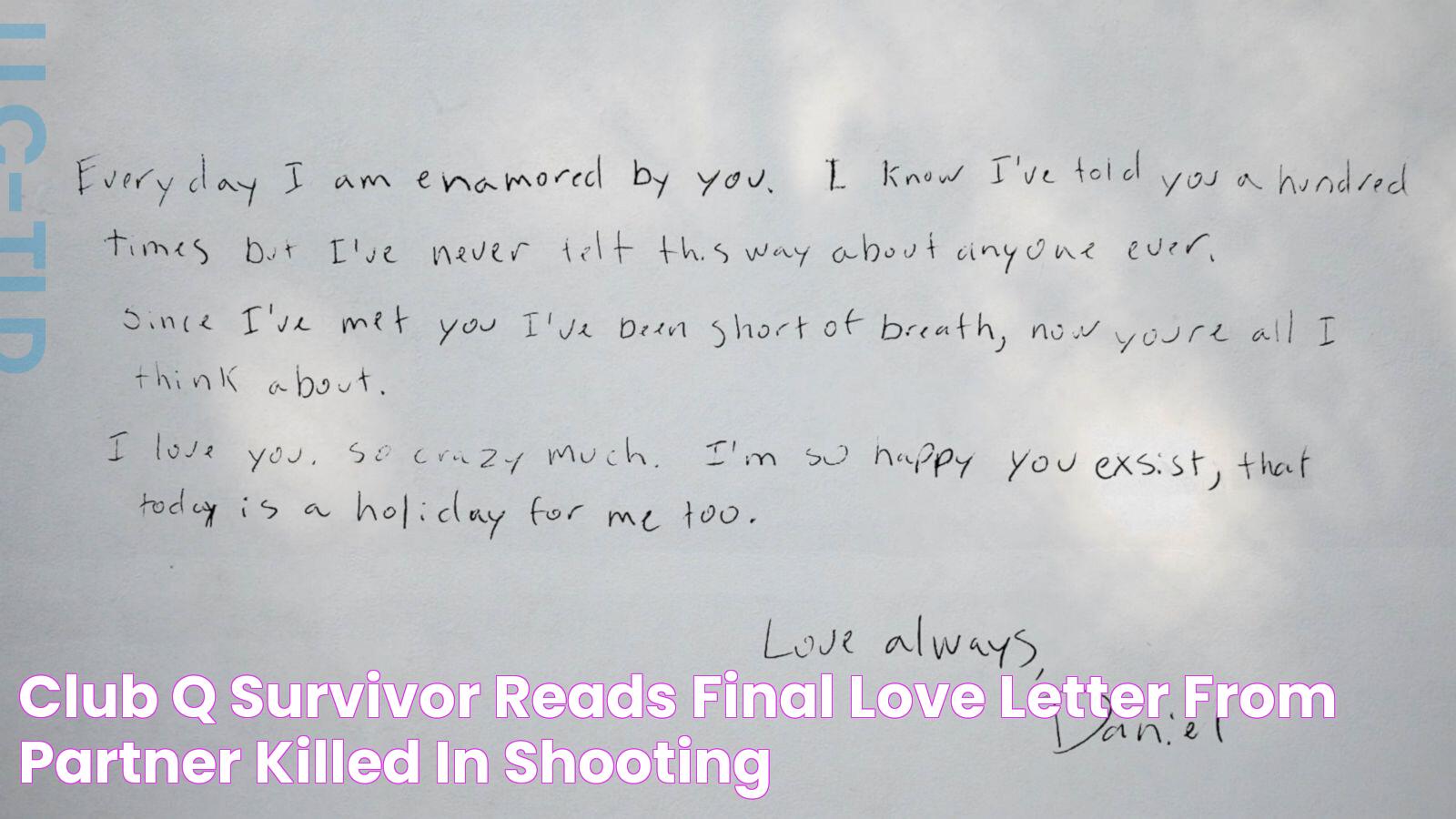 Club Q survivor reads final love letter from partner killed in shooting