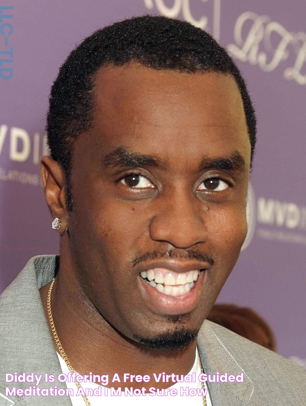 Diddy Is Offering A Free Virtual Guided Meditation and I'm Not Sure How