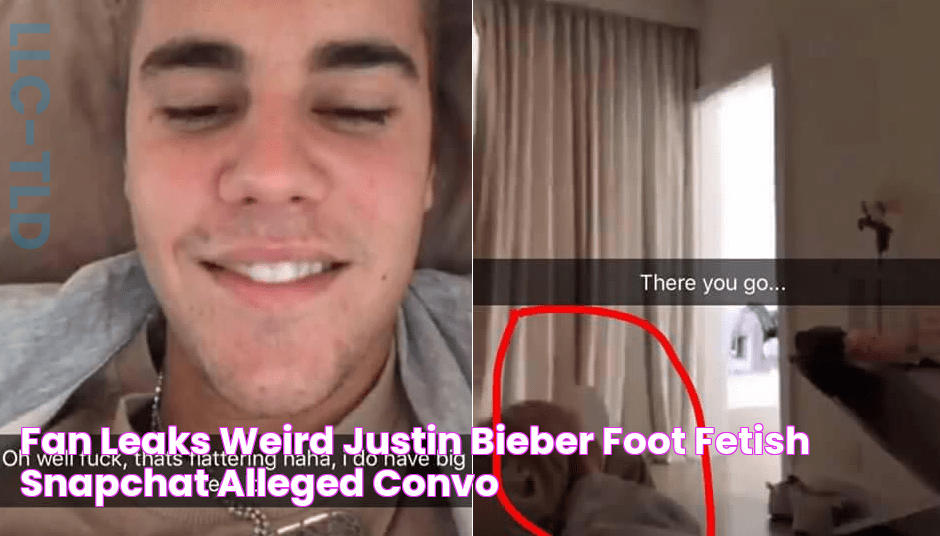 Fan Leaks Weird Justin Bieber Foot Fetish Snapchat Alleged Convo