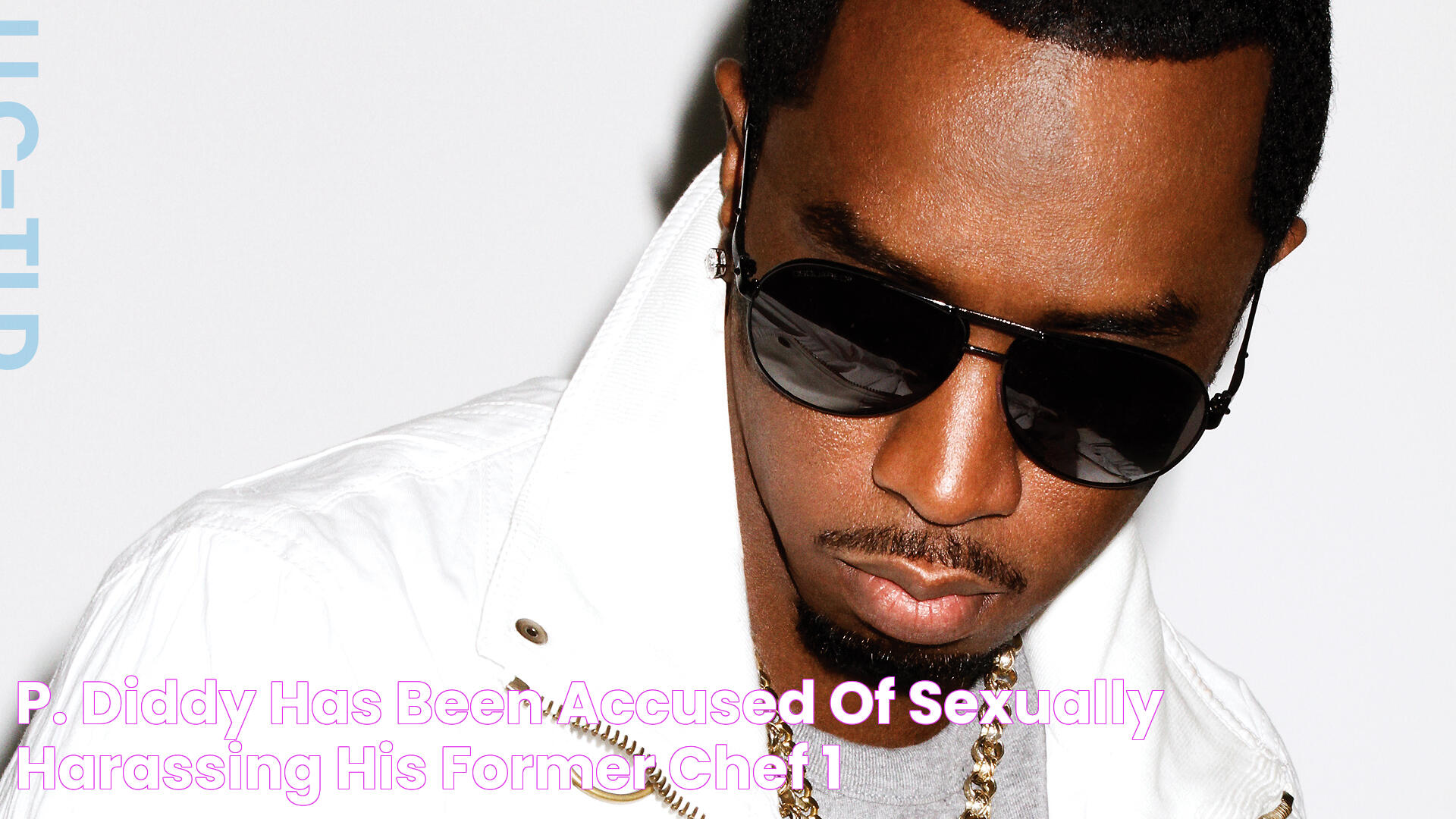 P. Diddy Has Been Accused Of Sexually Harassing His Former Chef