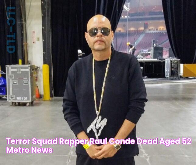 Terror Squad rapper Raul Conde dead aged 52 Metro News