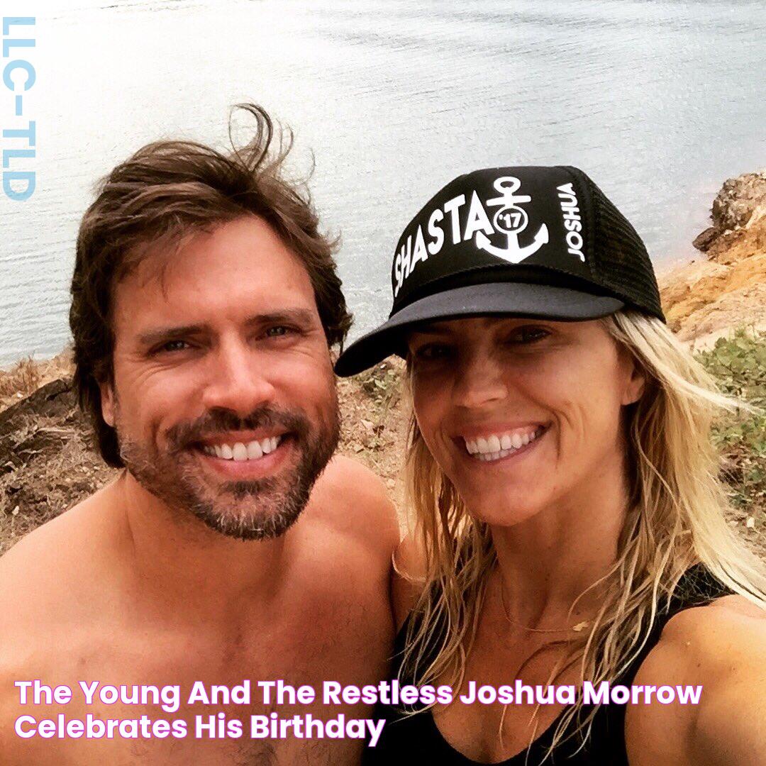 The Young and the Restless' Joshua Morrow Celebrates His Birthday