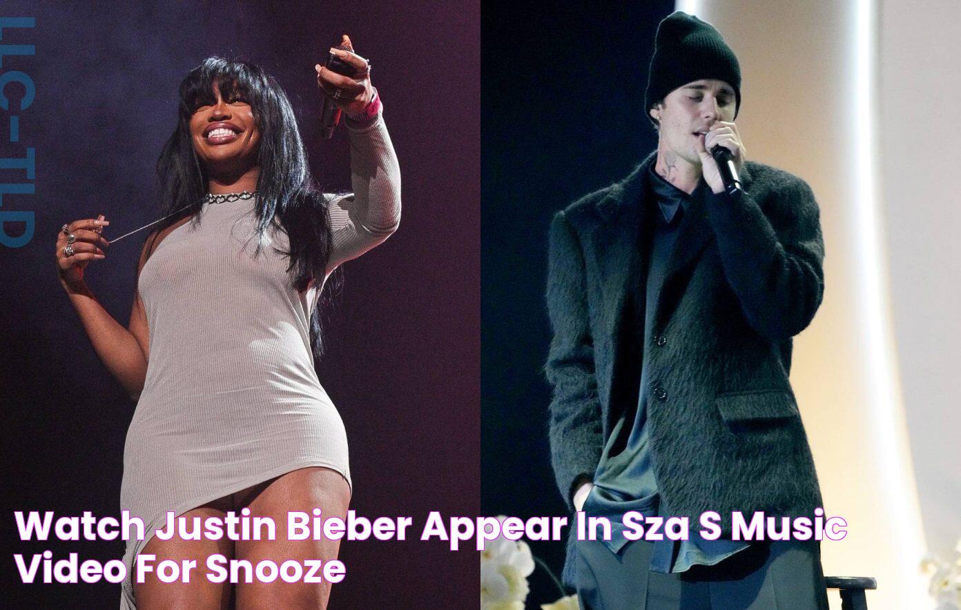 Watch Justin Bieber appear in SZA's music video for 'Snooze'