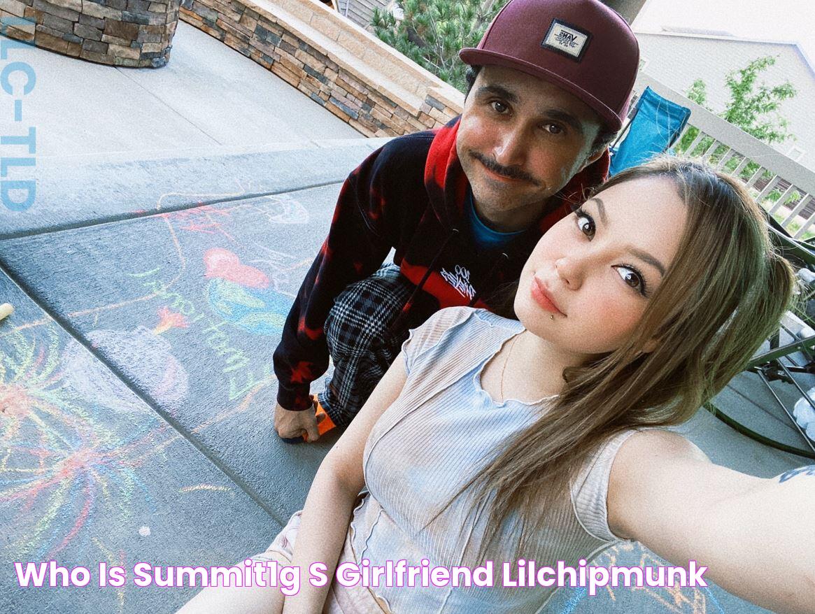 Who is Summit1g’s girlfriend Lilchipmunk?