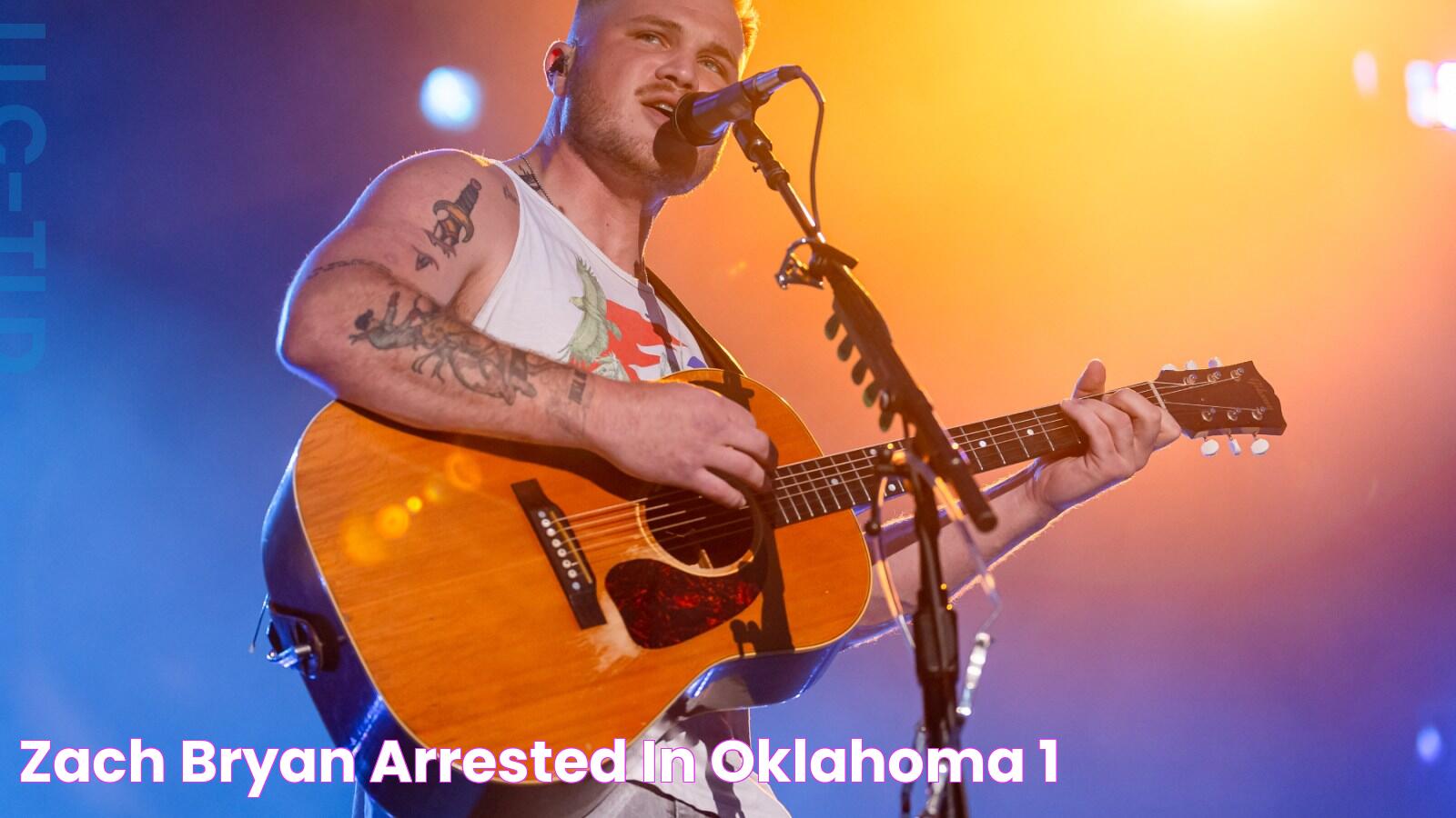 Zach Bryan Arrested in Oklahoma