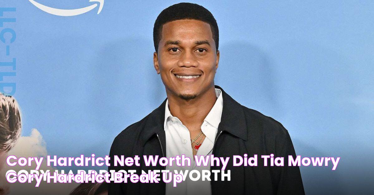 Cory Hardrict Net Worth Why Did Tia Mowry Cory Hardrict Break Up