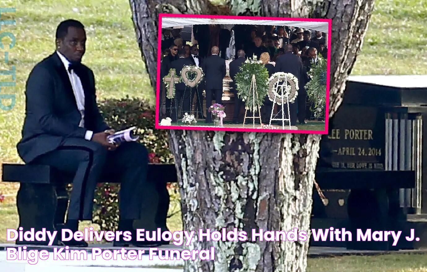 Diddy Delivers Eulogy Holds Hands With Mary J. Blige Kim Porter Funeral