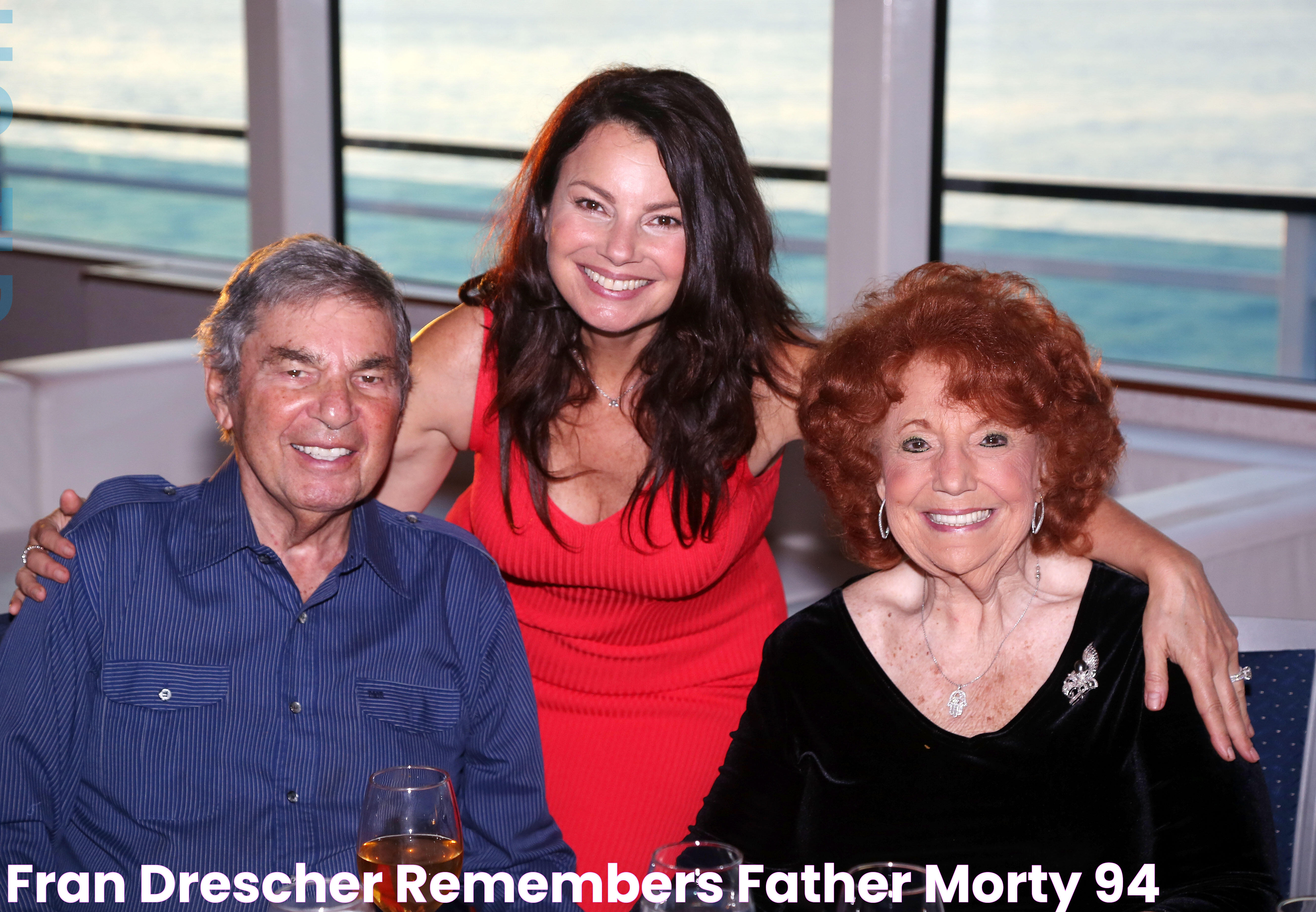 Fran Drescher remembers father Morty, 94