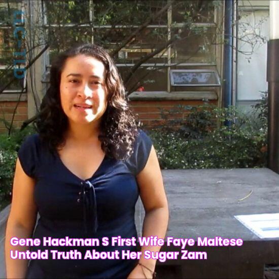 Gene Hackman’s First Wife Faye Maltese Untold Truth About Her Sugar Zam