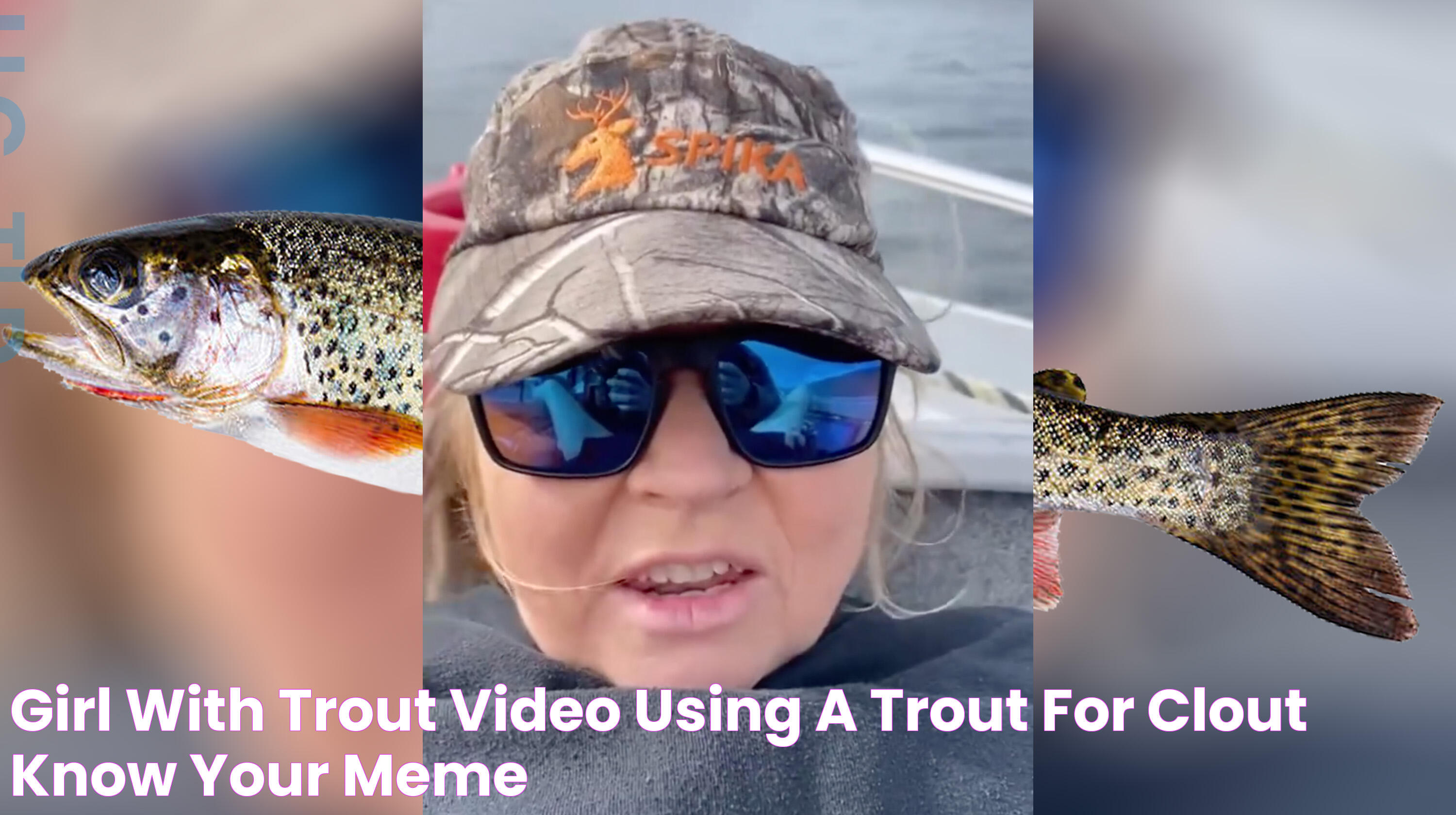 Girl With Trout Video / Using A Trout For Clout Know Your Meme