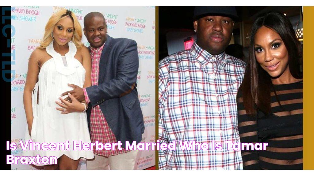 Is Vincent Herbert Married? Who is Tamar Braxton?